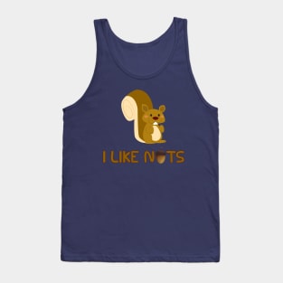 I Like Nuts - Funny Squirrels Burry Nuts Forest Critter Tank Top